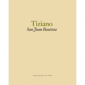 San Juan Bautista. Tiziano (Spanish and English)