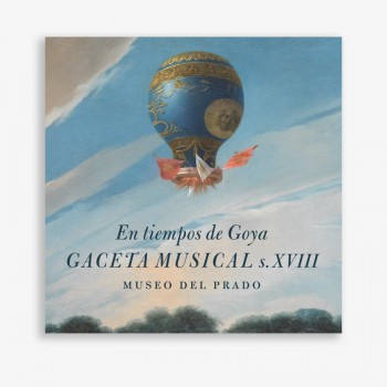 En tiempos de Goya. Gaceta musical s. XVIII CD