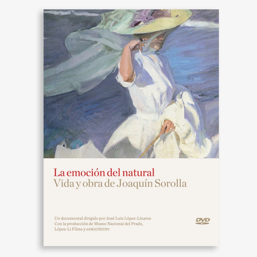 DVD "La emoción del natural. Vida y obra de Joaquín Sorolla"