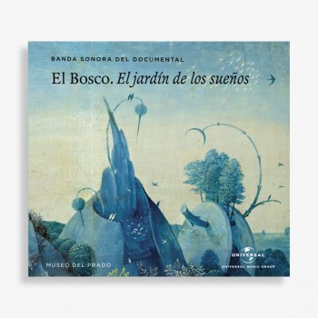 CD El Bosco. El jardín de los sueños. Banda sonora del documental