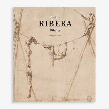 José de Ribera. Dibujos. Catálogo razonado (Spanish)
