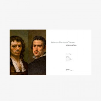 “Velázquez, Rembrandt, Vermeer. Miradas afines” catalogue